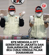 KPK Menggila! OTT Serentak Jakarta–Banjarmasin, Pejabat Bea Cukai dan Pajak Dijaring
